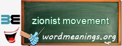 WordMeaning blackboard for zionist movement